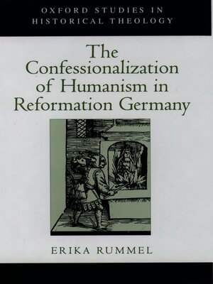 cover image of The Confessionalization of Humanism in Reformation Germany